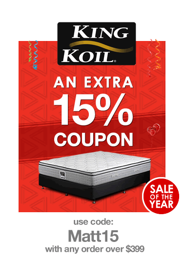 King Koil Mattress Sale. Use Code: MATT15 with any order over $399